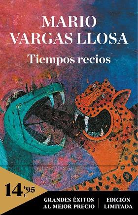 TIEMPOS RECIOS | 9788466354790 | MARIO VARGAS LLOSA