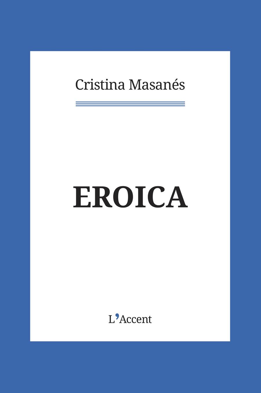 Eroica | 9788418680069 | Cristina Masanés