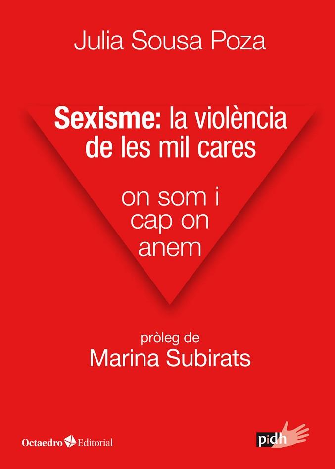 Sexisme la violència de les mil cares | 9788417667481 | Julia Sousa Poza