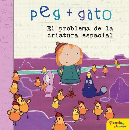 PEG + GATO EL PROBLEMA DE LA CRIATURA ESPACIAL | 9788408206453 | PEG + GATO