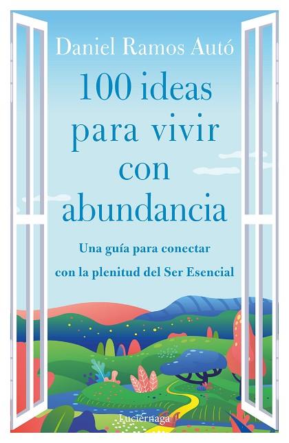 100 ideas para vivir con abundancia | 9788419164285 | Daniel Ramos Autó