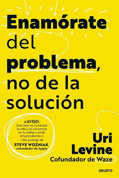 Enamorate del problema no de la solucion | 9788423437085 | Uri Levine