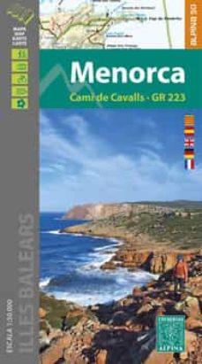 MENORCA CAMI DE CAVALLS GR 223 | 9788480909136 | EDITORIAL ALPINA