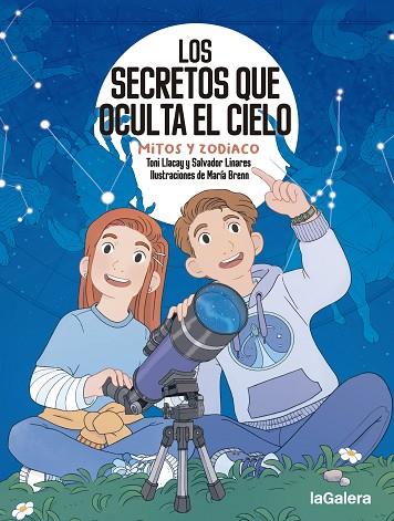 Los secretos que oculta el cielo Mitos y zodiaco | 9788424674694 | Toni Llacay & Salvador Linares