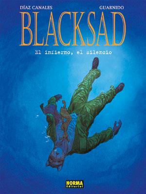 BLACKSAD 4 EL INFIERNO EL SILENCIO | 9788467903010 | JUAN DIAZ CANALES & JUANJO GUARNIDO