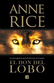 EL DON DEL LOBO | 9788466647915 | RICE, ANNE
