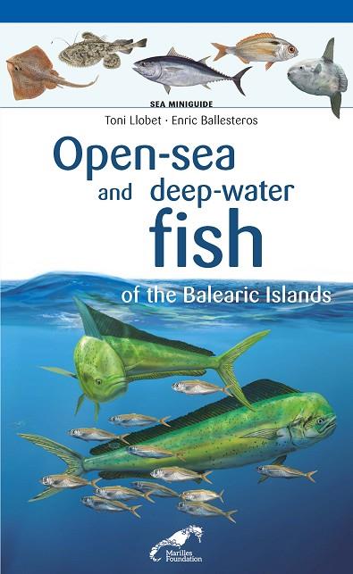 Open-sea and deep-water fish of the Balearic Islands | 9788490349410 | VVAA