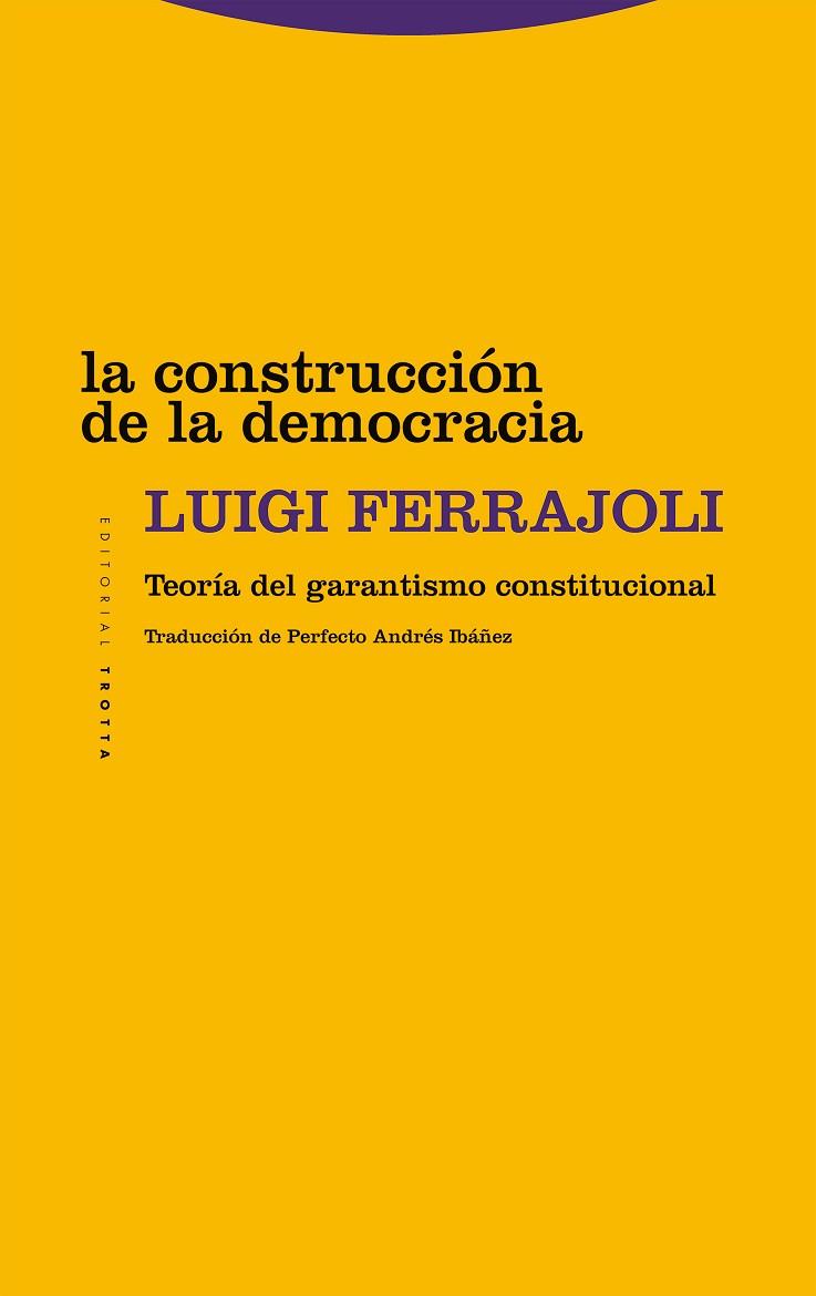 La construcción de la democracia | 9788413642017 | LUIGI FERRAJOLI