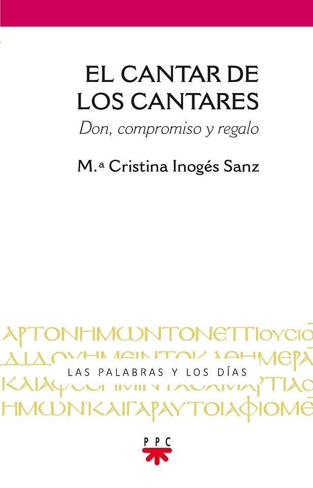 El cantar de los cantares: don, compromiso,y regalo | 9788428831437 | Mª Cristina Inoges Sanz