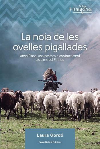 LA NOIA DE LES OVELLES PIGALLADES | 9788490349236 | LAURA GORDO