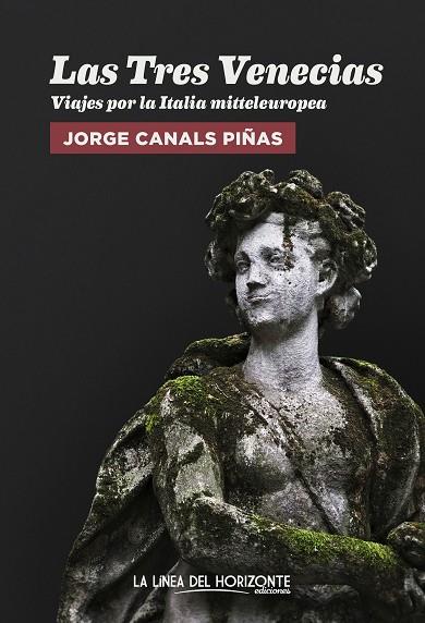 Las Tres Venecias | 9788417594732 | JORGE CANALS PIñAS