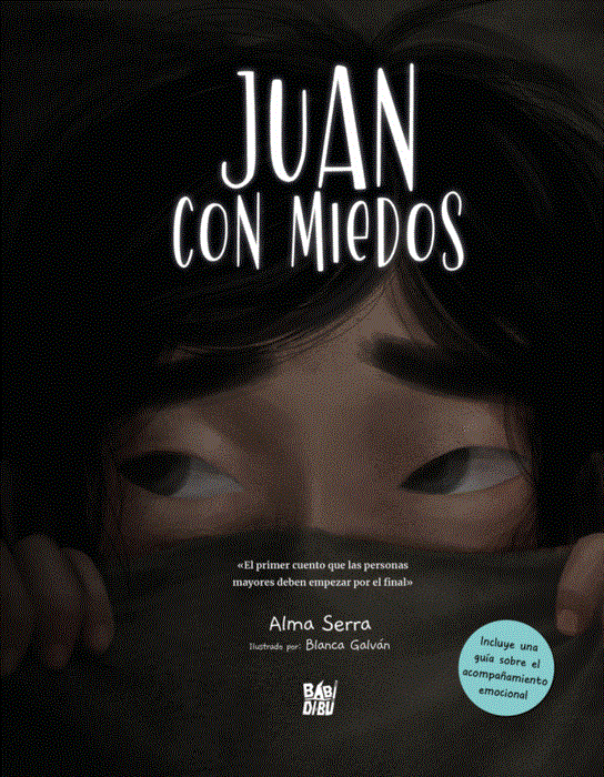 Juan con miedos | 9788419973634 | SERRA , ALMA