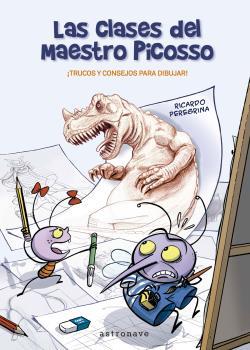 Las clases del maestro Picosso | 9788467941494 | Ricardo Peregrina