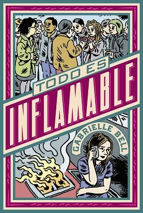 TODO ES INFLAMABLE | 9788417442743 | GABRIELLE BELL