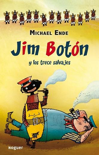 JIM BOTON Y LOS TRECE SALVAJES | 9788427901148 | MICHAEL ENDE