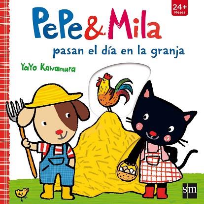 Pepe y Mila pasan el día en la granja | 9788467596847 | Yayo Kawamura