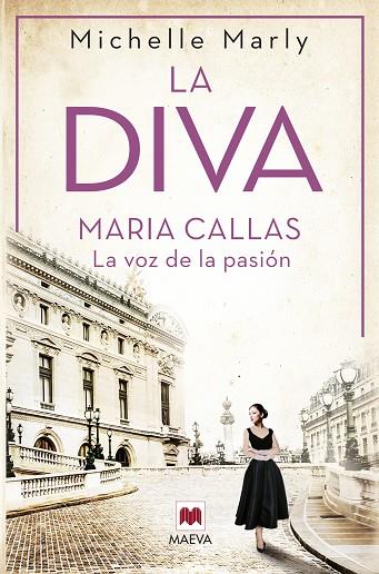 LA DIVA MARIA CALLAS | 9788419110107 | MICHELLA MARLY