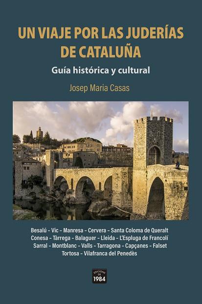 Un viaje por las juderías de Cataluña | 9788418858444 | Josep Maria Casas