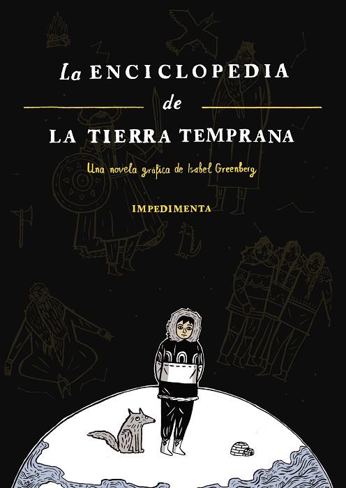 La Enciclopedia de la Tierra Temprana | 9788418668234 | ISABEL GREENBERG