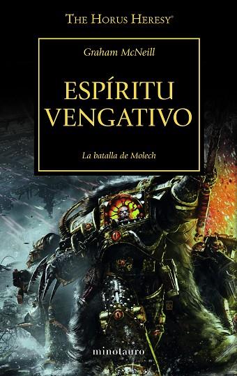 THE HORUS HERESY XXIX ESPIRITU VENGATIVO | 9788445004265 | GRAHAM MCNEILL