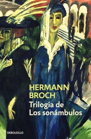 LA TRILOGÍA DE LOS SONÁMBULOS | 9788490627693 | HERMANN BROCH
