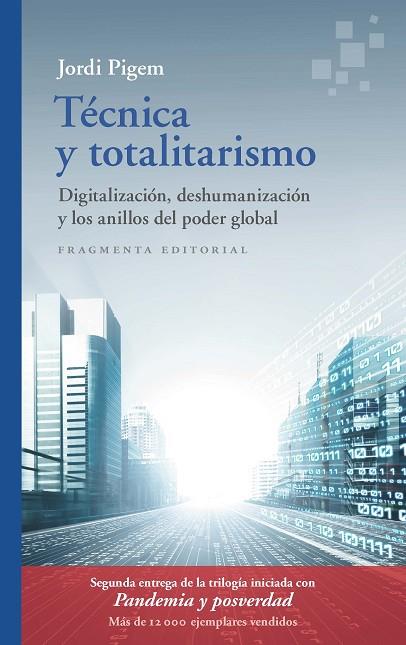 Técnica y totalitarismo | 9788417796792 | Jordi Pigem