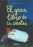 EL GRAN LIBRO DE LAS SIESTAS | 9786075279183 | GIOVANNA ZOBOLI & SIMONA MULAZZANI