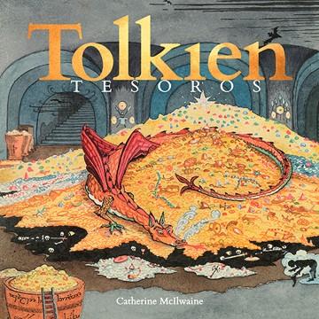 Tolkien tesoros | 9788445008881 | Catherine McIlwaine