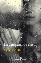 LA CAMPANA DE CRISTAL | 9788435019569 | SYLVIA PLATH
