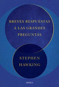 BREVES RESPUESTAS A LAS GRANDES PREGUNTAS & MAPA DE ESTRELLAS | 9788491991083 | STEPHEN HAWKING