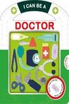 I CAN BE A DOCTOR | 9781838523565 | VVAA