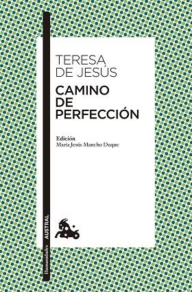 CAMINO DE PERFECCIÓN | 9788467043761 | TERESA DE JESUS