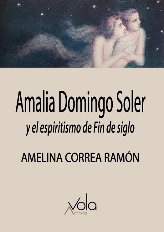 Amalia Domingo Soler y el espiritismo de Fin de siglo | 9788412301472 | AMELIA CORREA RAMON