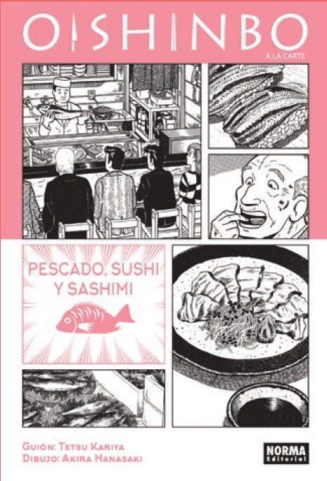 OISHINBO A LA CARTE 4 PESCADO SHUSHI Y SASHIMI | 9788467922868 | TETSU KARIYA & AKIRA HANASAKI