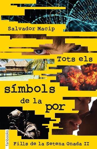 FILLS DE LA SETENA ONADA 2 TOTS ELS SIMBOLS DE LA POR | 9788417515256 | SALVADOR MACIP