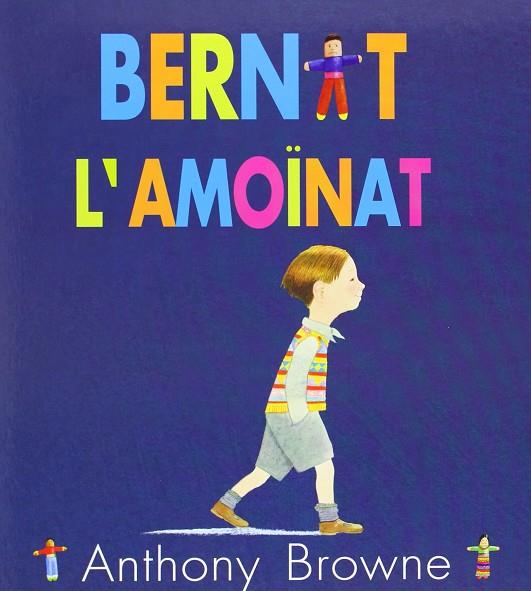BERNAT L'AMOINAT | 9789681680800 | ANTHONY BROWNE