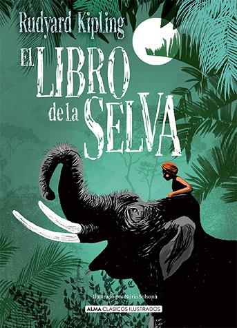 EL LIBRO DE LA SELVA | 9788418395277 | RUDYARD KIPLING
