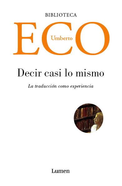 DECIR CASI LO MISMO | 9788426415752 | UMBERTO ECO