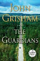 THE GUARDIANS | 9780593159217 | GRISHAM,JOHN