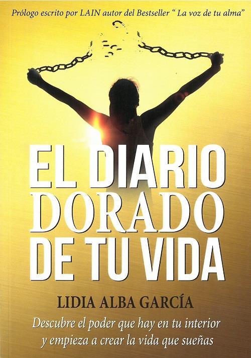 EL DIARIO DORADO DE TU VIDA | 9788409007158 | LIDIA ALBA GARCIA