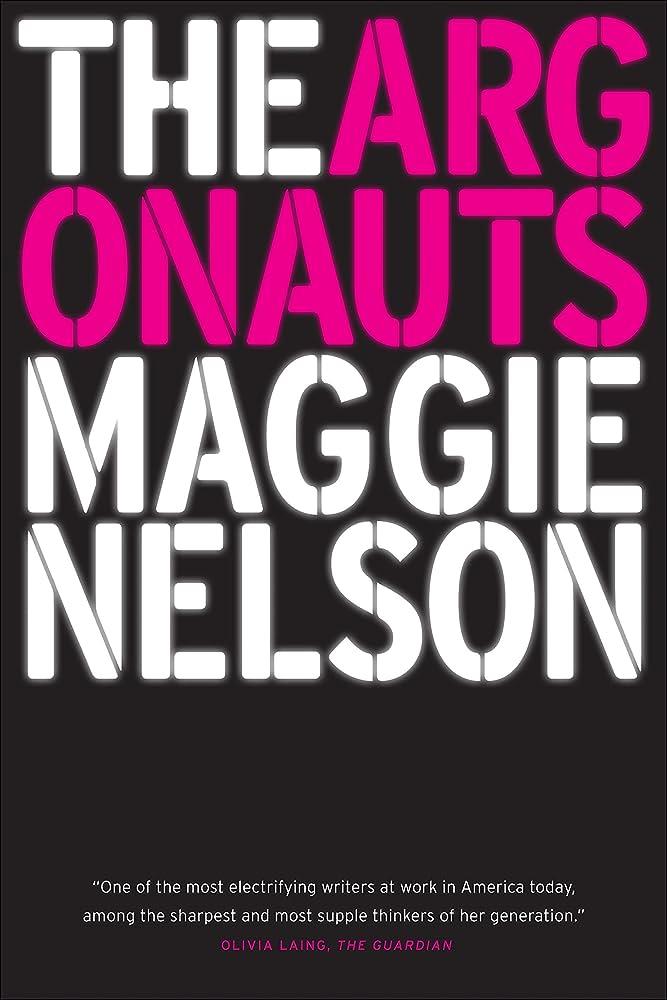 THE ARGONAUTS | 9781555977351 | MAGGIE NELSON