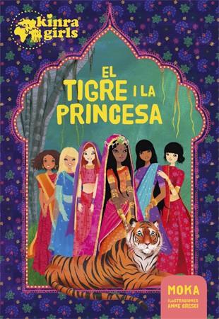 KINRA GIRLS 50 EL TIGRE I LA PRINCESA | 9788424658984 | MOKA & ANNE CRESCI
