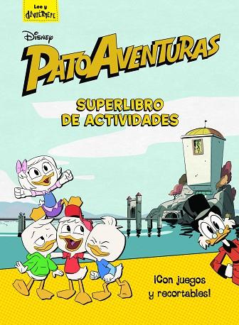 PATOAVENTURAS SUPERLIBRO DE ACTIVIDADES | 9788416917136 | DISNEY