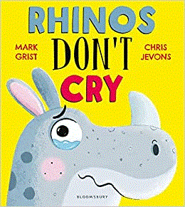 RHINOS DON'T CRY  | 9781526628992 | MARK GRIST 