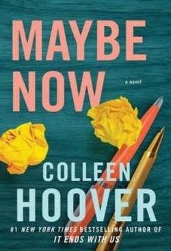 MAYBE NOW | 9781398521124 | COLEEN HOOVER