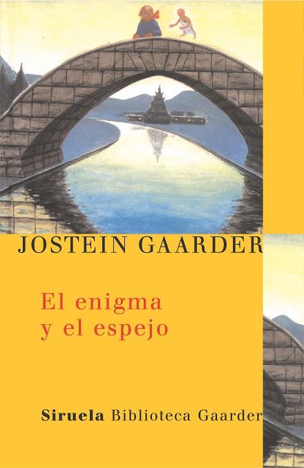 EL ENIGMA Y EL ESPEJO | 9788478448487 | GAARDER, JOSTEIN