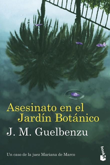 Asesinato en el Jardin Botanico | 9788423365180 | J. M. Guelbenzu