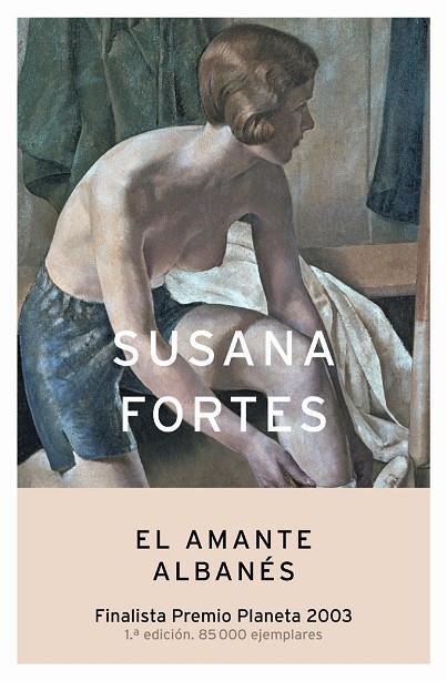 EL AMANTE ALBANES (FINALISTA PLANETA 2003) | 9788408050056 | FORTES, SUSANA