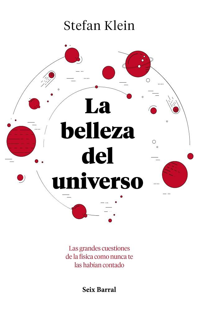 LA BELLEZA DEL UNIVERSO | 9788432234040 | STEFAN KLEIN
