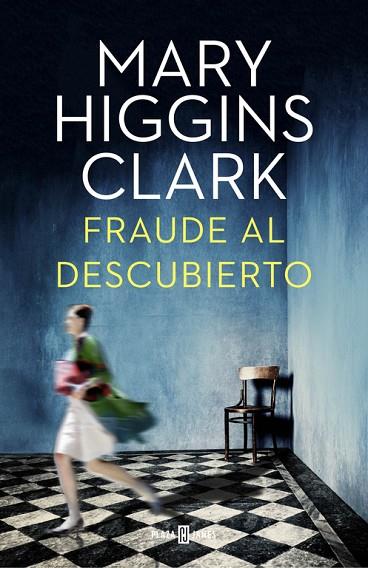 FRAUDE AL DESCUBIERTO | 9788401015922 | MARY HIGGINS CLARK